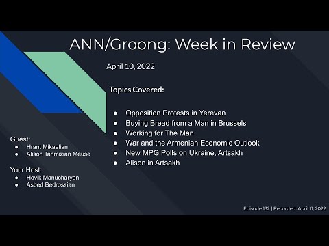 Armenian News: Opposition | Brussels | Alison | Economy | Poll | Artsakh | Ep #132 – Apr 10, 2022 Armenian News: Opposition | Brussels | Alison | Economy | Poll | Artsakh | Ep #132 – Apr 10, 2022